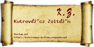 Kutrovácz Zoltán névjegykártya